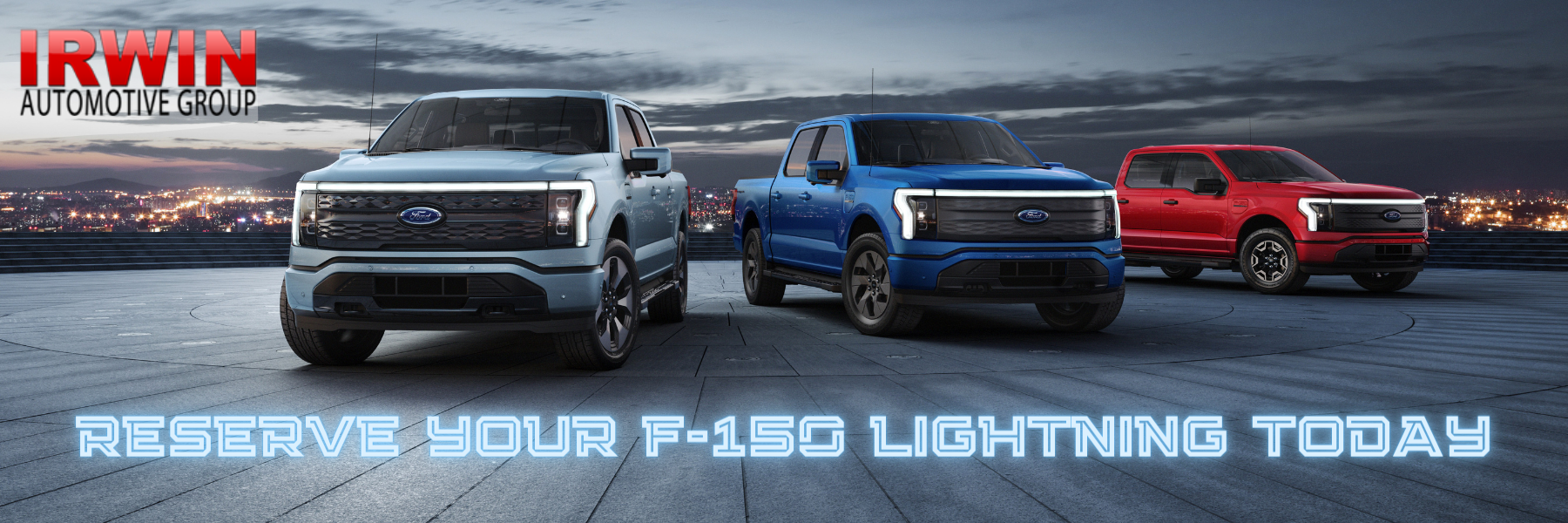 Reserve Your Ford F-150 Lightning with Irwin Auto Group